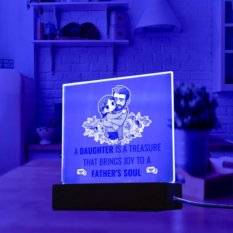 Malttrix's Square Acrylic Plaque - A daughter Is a Treasure To a Father's Soul - Image 5